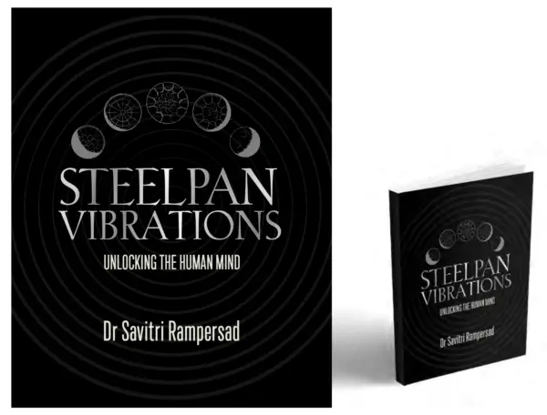 Steelpan Vibrations: Unlocking the Human Mind £45.00